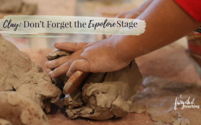 Clay: Don't Forget the Explore Stage