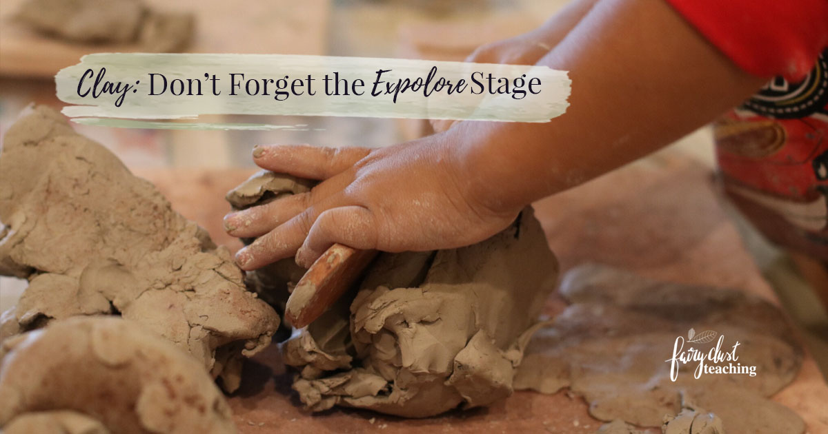 https://fairydustteaching.com/2017/09/clay-dont-forget-the-explore-stage/