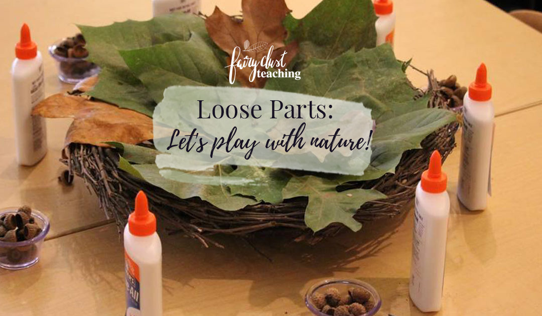 Loose Parts: Let’s Play With Nature!